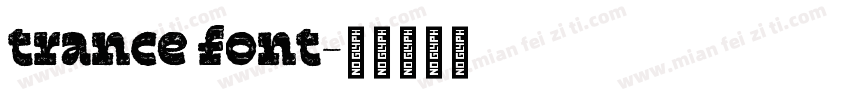 trance font字体转换